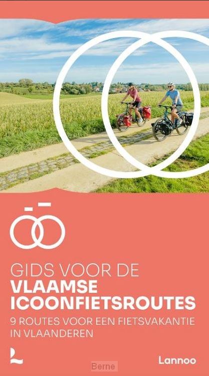Gids voor de Vlaamse Icoonfietsroutes - 9 Routes