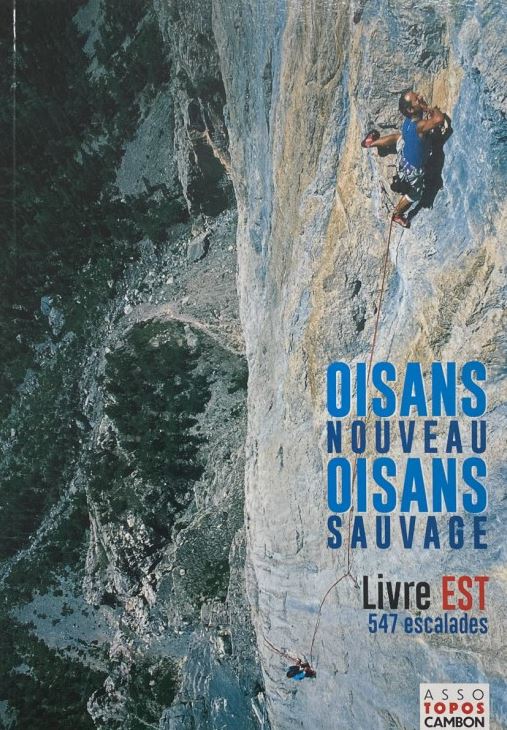 Oisans nouveau, Oisand sauvage - Livre Est