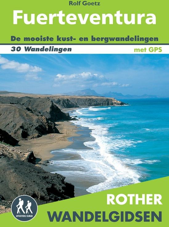 Fuerteventura wandelgids 30 wandelingen met GPS
