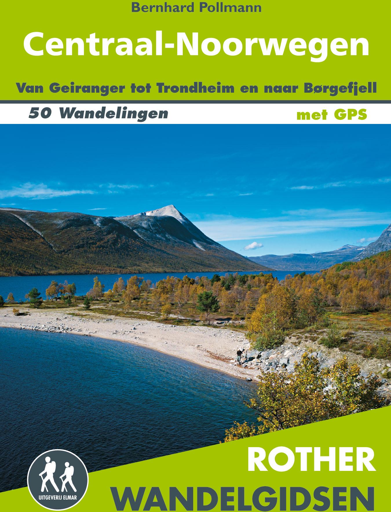 Noorwegen Centraal wandelgids 50 wandelingen met GPS