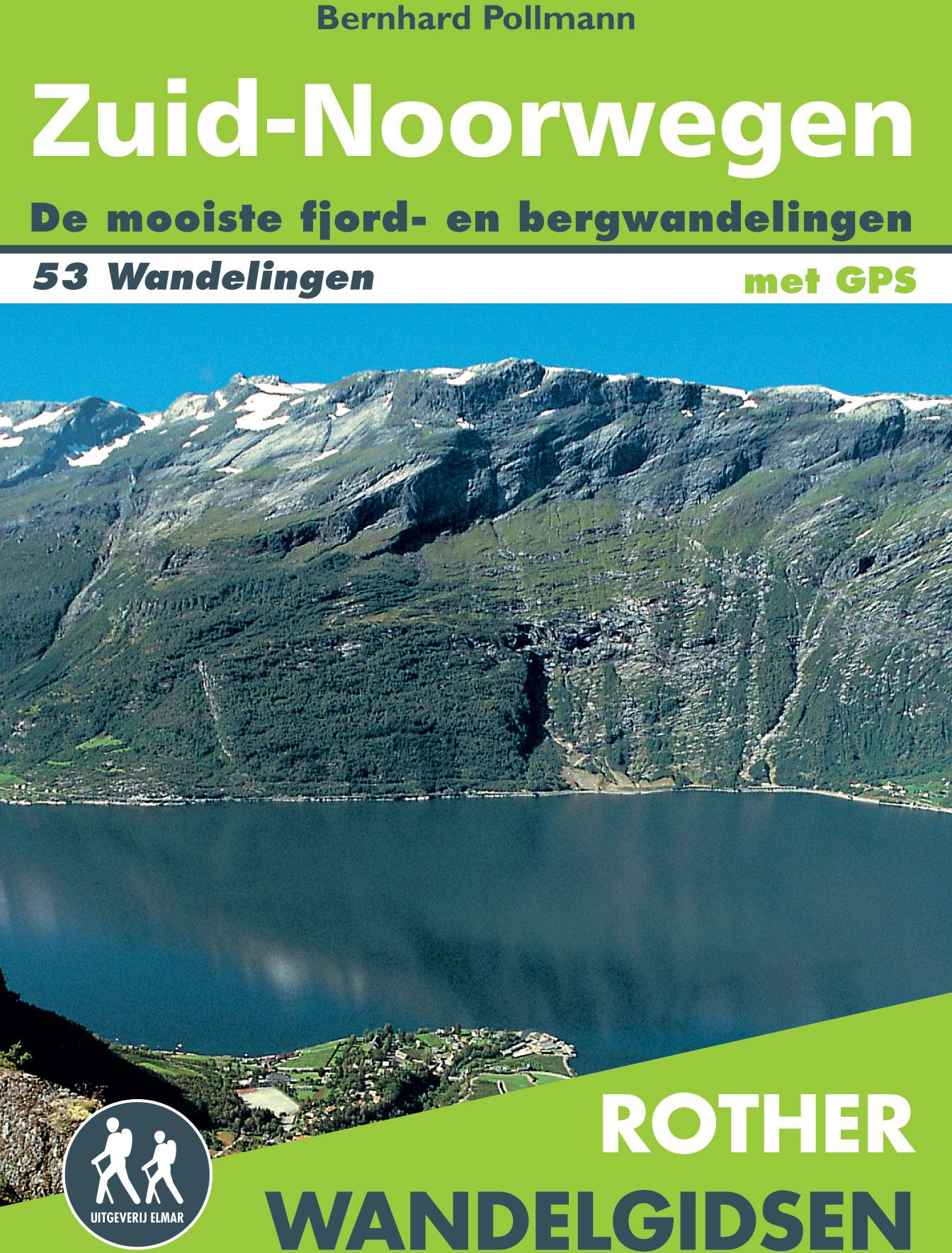 Noorwegen Zuid wandelgids 53 wandelingen met GPS
