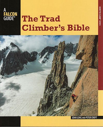 The Trad Climber's Bible