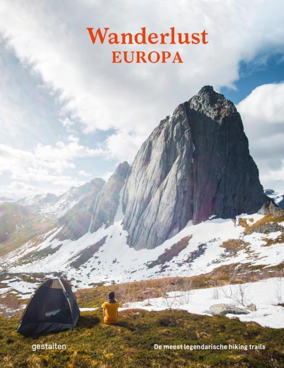 Wanderlust Europa - De meest legendarische hiking trails