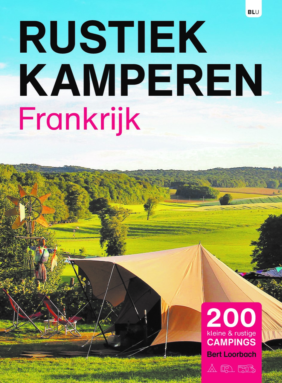 Frankrijk - Rustiek Kamperen