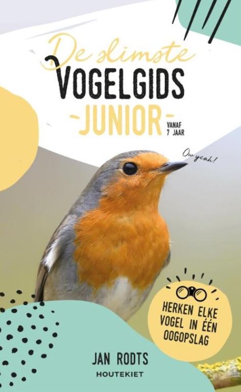 De slimste vogelgids Junior - Jan Rodts