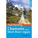 Chamonix & the Mont Blanc region Trail Running