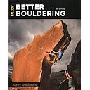 Better Bouldering (3rd Edition)