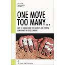 One Move Too Many