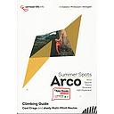 Arco Summer Spots : Climbing Guide