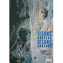 Oisans nouveau, Oisand sauvage - Livre Est