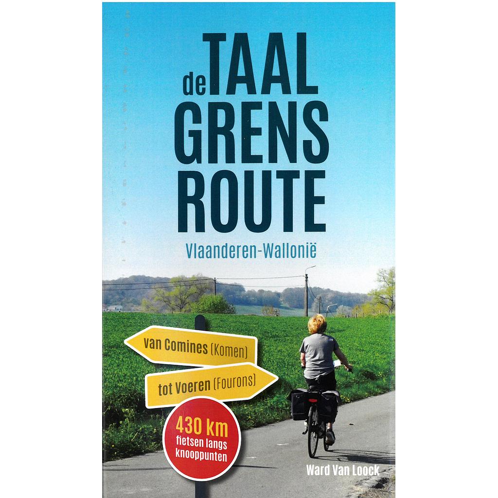 De Taalgrensroute Vlaanderen - Wallonië 430 km