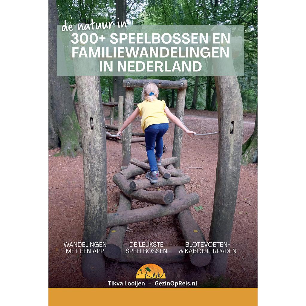 Speelbossen en familiewandelingen in Nederland