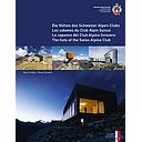 Huts Of The Swiss Alpine Club