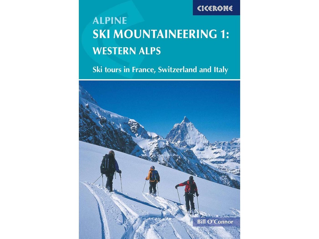 Alpine Ski Mountaineering vol.1 Western Alps