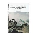 Rough Stuff Cycling in the Alps