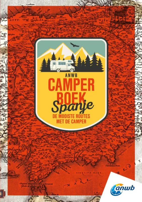Camperboek Spanje - De mooiste routes met de camper