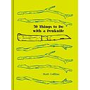 50 Things to Do with a Penknife