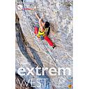 Schweiz Extrem West: Band 1