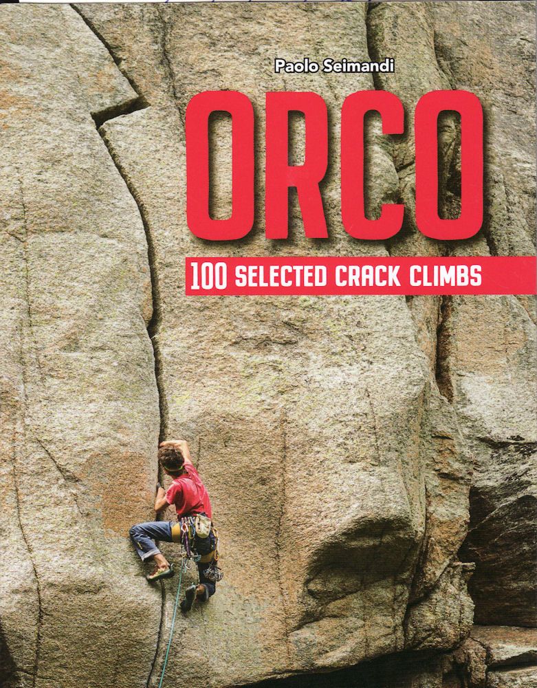 Orco - 100 Selected Crack Climbs