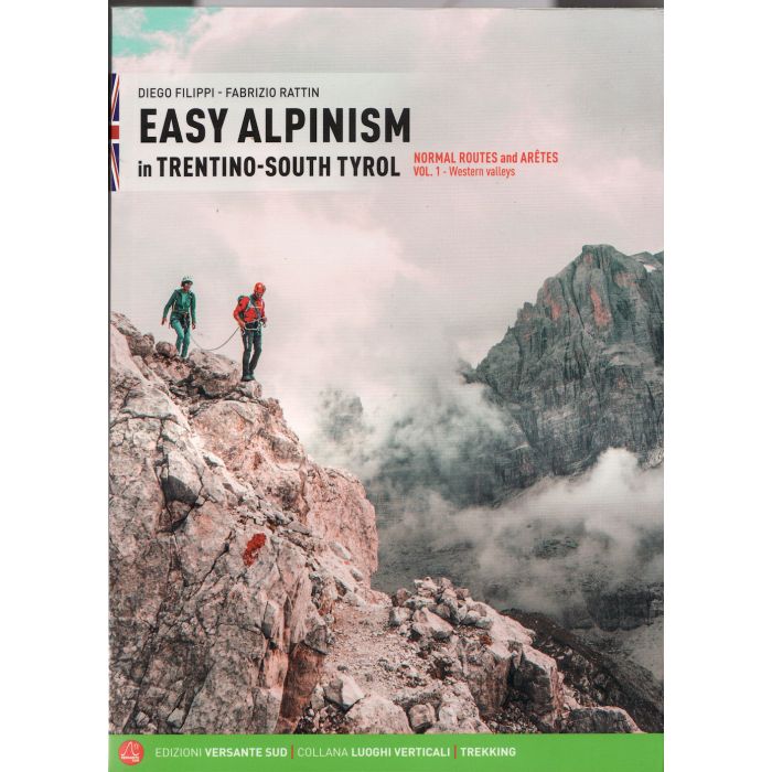 Easy Alpinism in South Tyrol: Vol 1