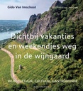 Dichtbij vakanties en weekendjes weg in de wijngaard - Gido Van Imschoot