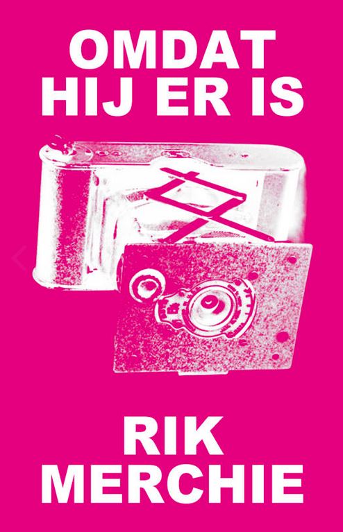 Omdat hij er is - Rik Merchie