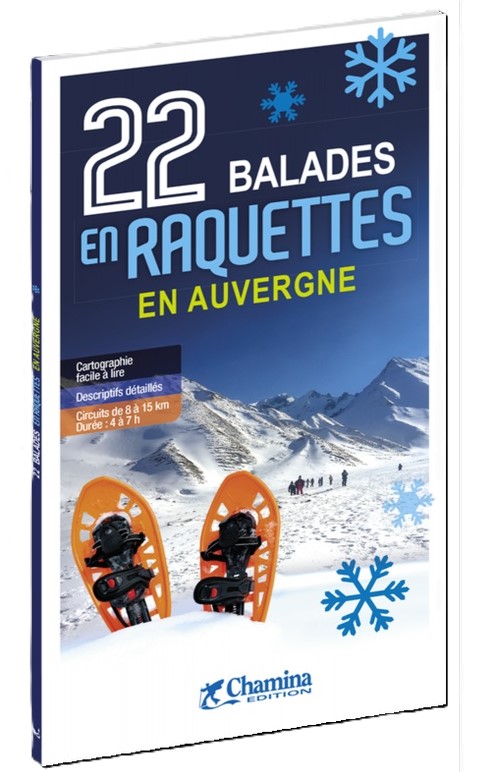 Sneeuwschoenwandelgids Auvergne 22 balades en raquettes