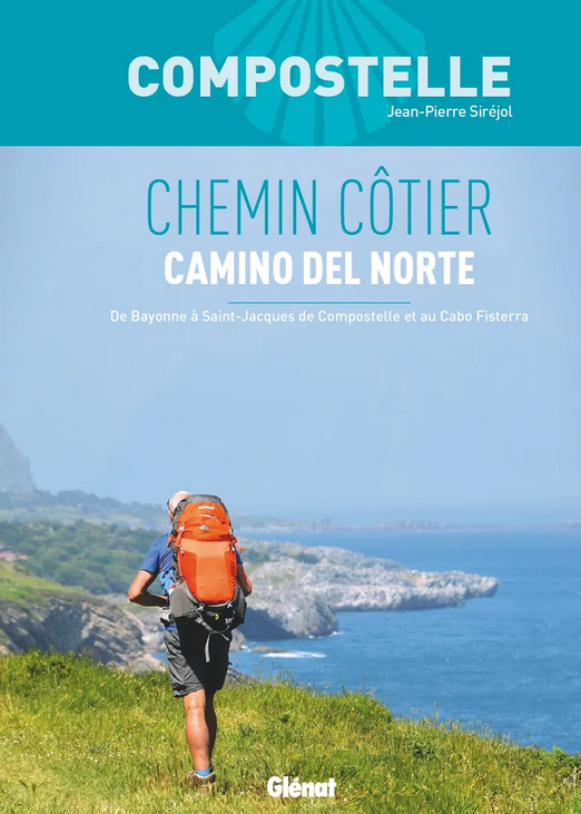 Compostelle Chemin Côtier - Camino del Norte