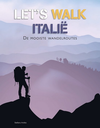 Let's Walk Italië - De mooiste wandelroutes