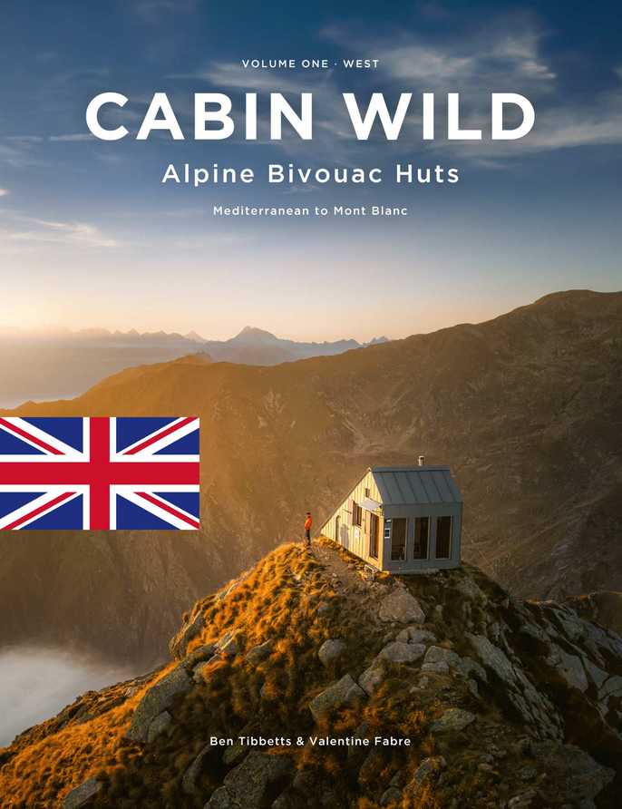 Cabin Wild - Alpine Bivouac Huts - Vol 1 - West