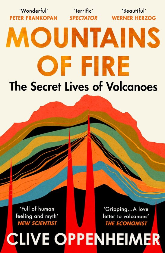 Mountains of Fire - The Secret Lives of Valcanoes