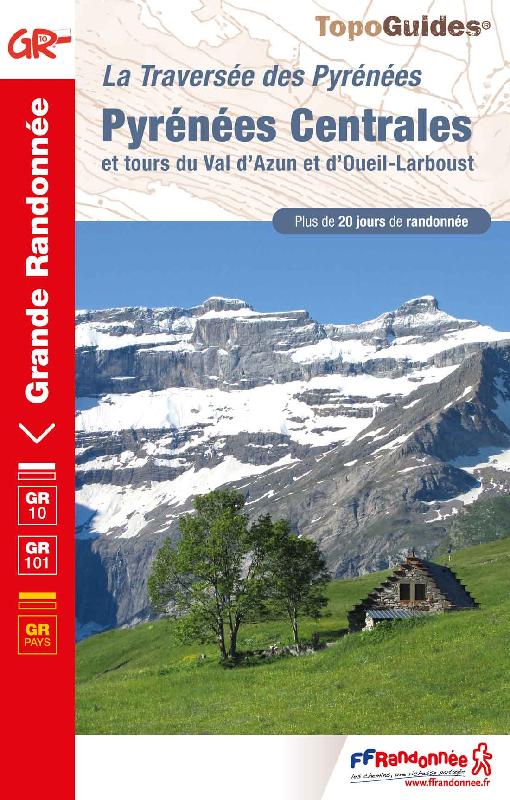 [FFR.1091] La Traversée des Pyrénées Centrales - 1091- GR 10/101