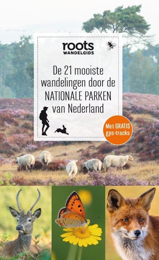 [OUT.MYT.87] De 21 mooiste wandelingen door de nationale parken Nederland