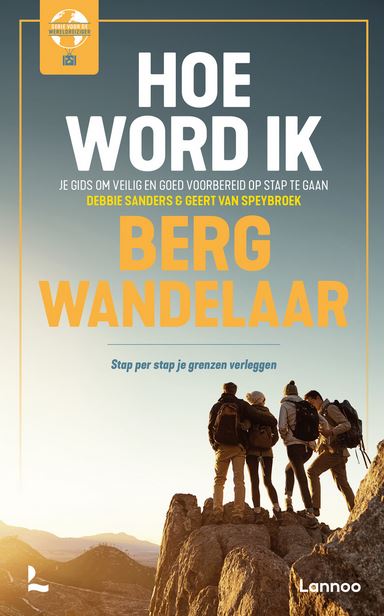 [LAN.W.HOE.320] Hoe word ik bergwandelaar?
