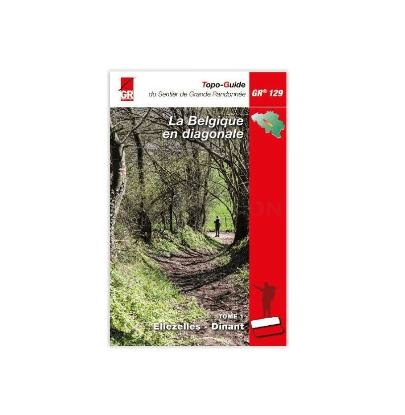 [GRF.129] GR129 La Belgique en diagonale - Tome 1 - Ellezelles - Dinant