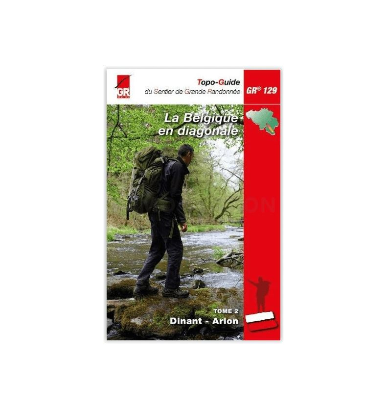 [GRF.129SUD] GR129 La Belgique en diagonale - Tome 2 - Dinant - Arlon