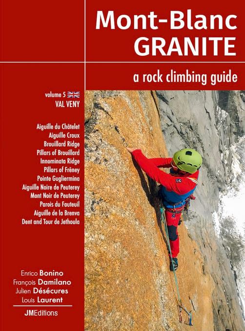 [CCE752] Mont Blanc Granite: A Rock Climbing Guide (Vol 5)