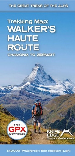 [KNIFE.040M / CMW790] Walking Haute Route (Chamonix to Zermatt)