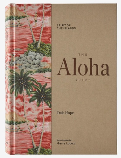 [BK755] The Aloha Shirt: Spirit of the Islands (Hardcover)