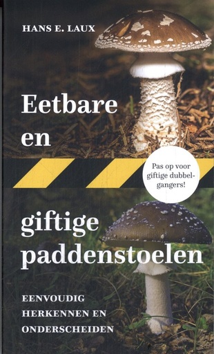 [OUT.KOS.N.157] Eetbare en giftige paddenstoelen - Hans E. Laux