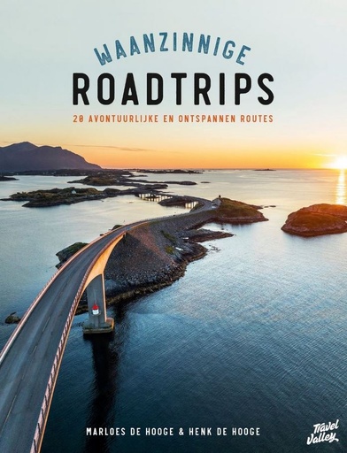 [OUT.KOS.59] Waanzinnige roadtrips - 20 avontuurlijke en ontspannen routes