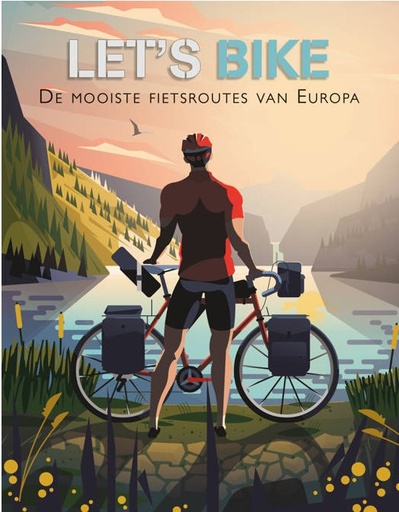 [REBO.003] Let's Bike! De Mooiste Fietsroutes van Europa