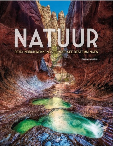 [REBO.004] Natuur. De 53 indrukwekkendste must-see bestemmingen