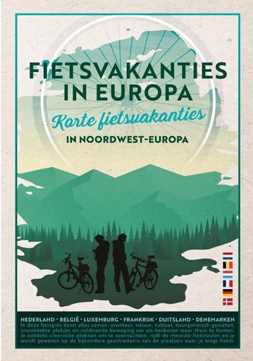 [ANWB.DIV.030] Fietsvakanties in Europa - Korte fietsvakanties in Noord-West Europa