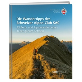 [SAC.3D17] Wandelgids Die Wandertipps des Schweizer Alpen-Club SAC