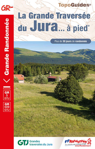 [FFR.0512] 0512 Grande Traversée du Jura à pied GR509/GRP
