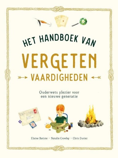 [OUT.BOE.B002] Het Handboek Van Vergeten Vaardigheden