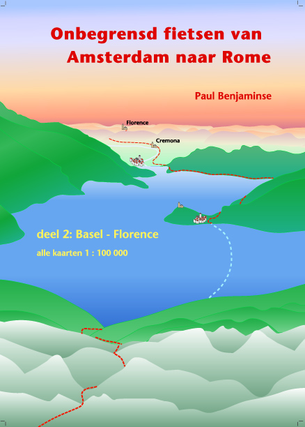 [BJ.ROME.2] Onbegrensd fietsen van Amsterdam naar Rome - deel 2 - Basel - Florerence