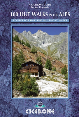 [CIC.ALPS.753] 100 Hut Walks in the Alps