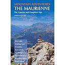 Maurienne mountain adventures / The Vanoise & Dauphine Alps